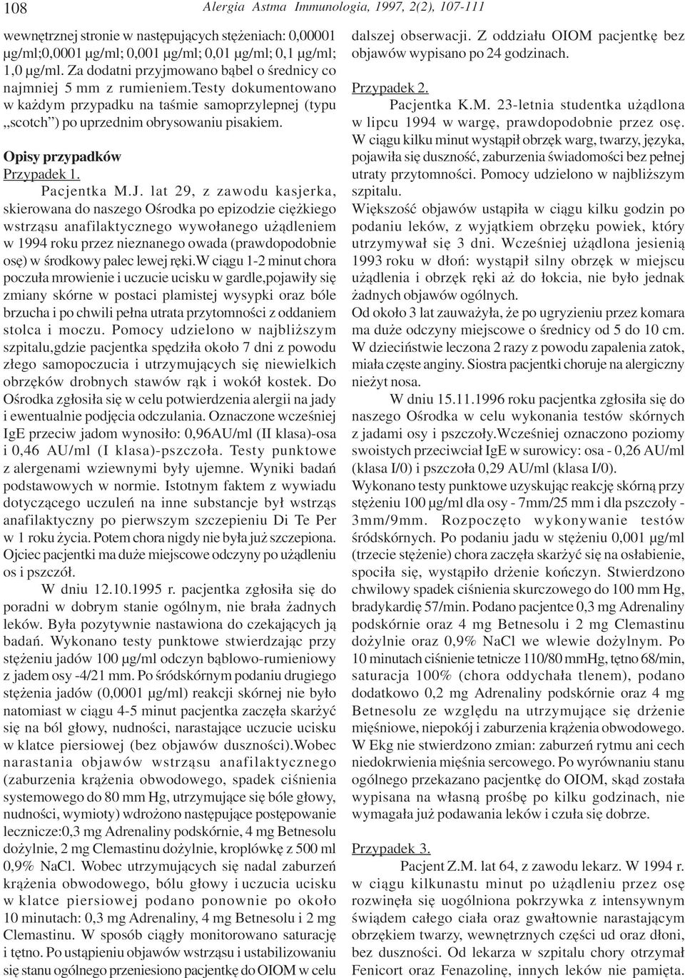 Opisy przypadków Przypadek 1. Pacjentka M.J.
