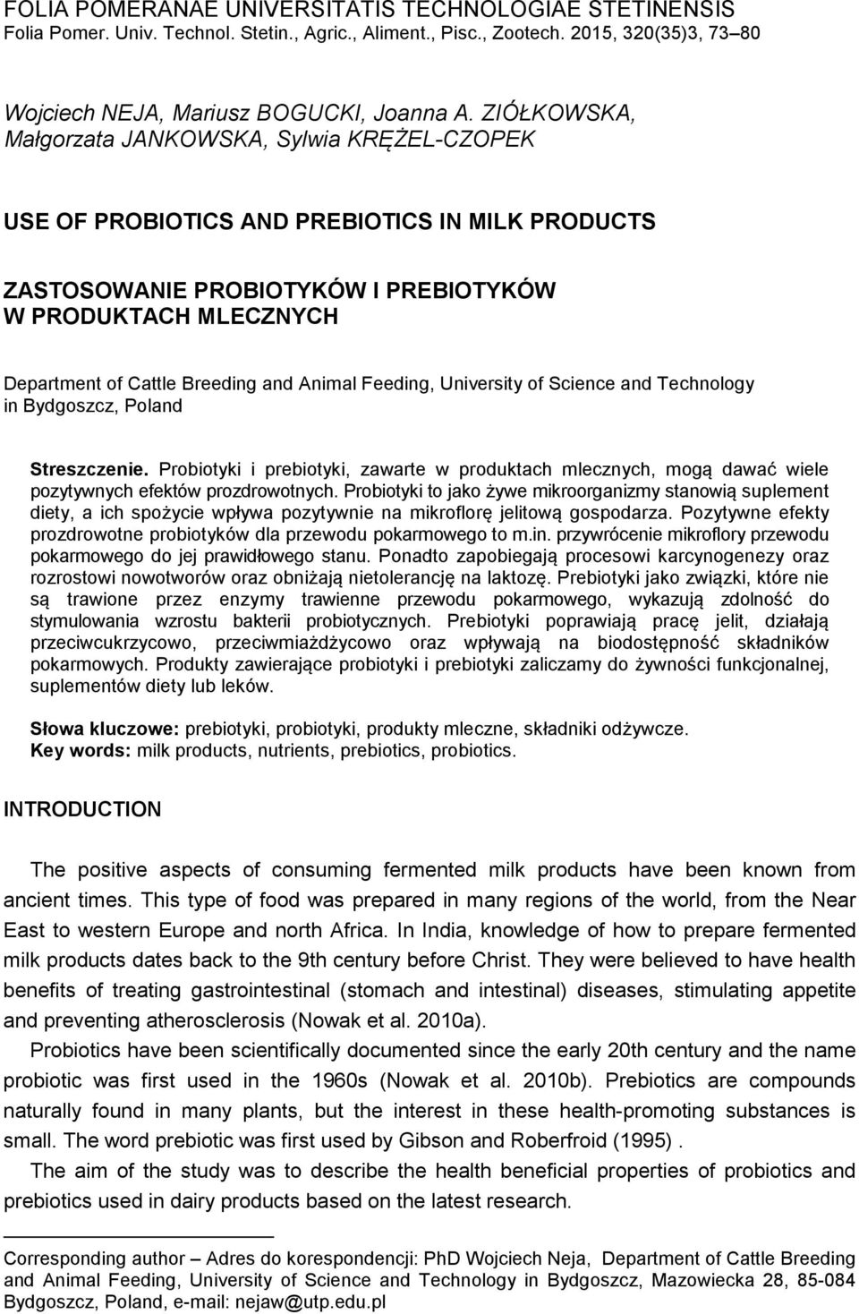 and Animal Feeding, University of Science and Technology in Bydgoszcz, Poland Streszczenie.