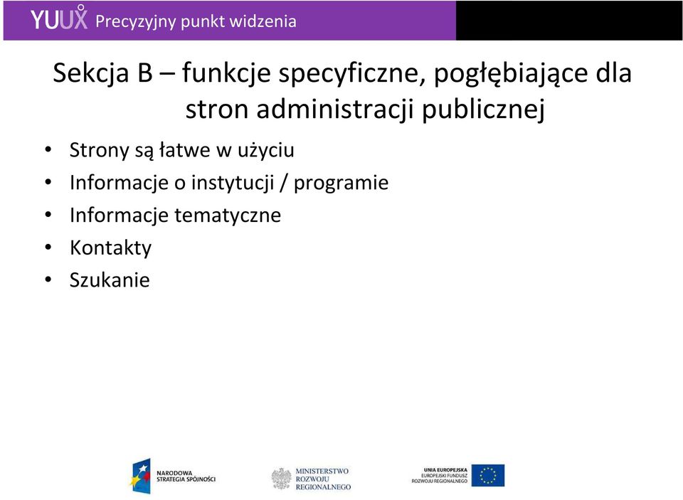 sąłatwe w użyciu Informacje o instytucji /
