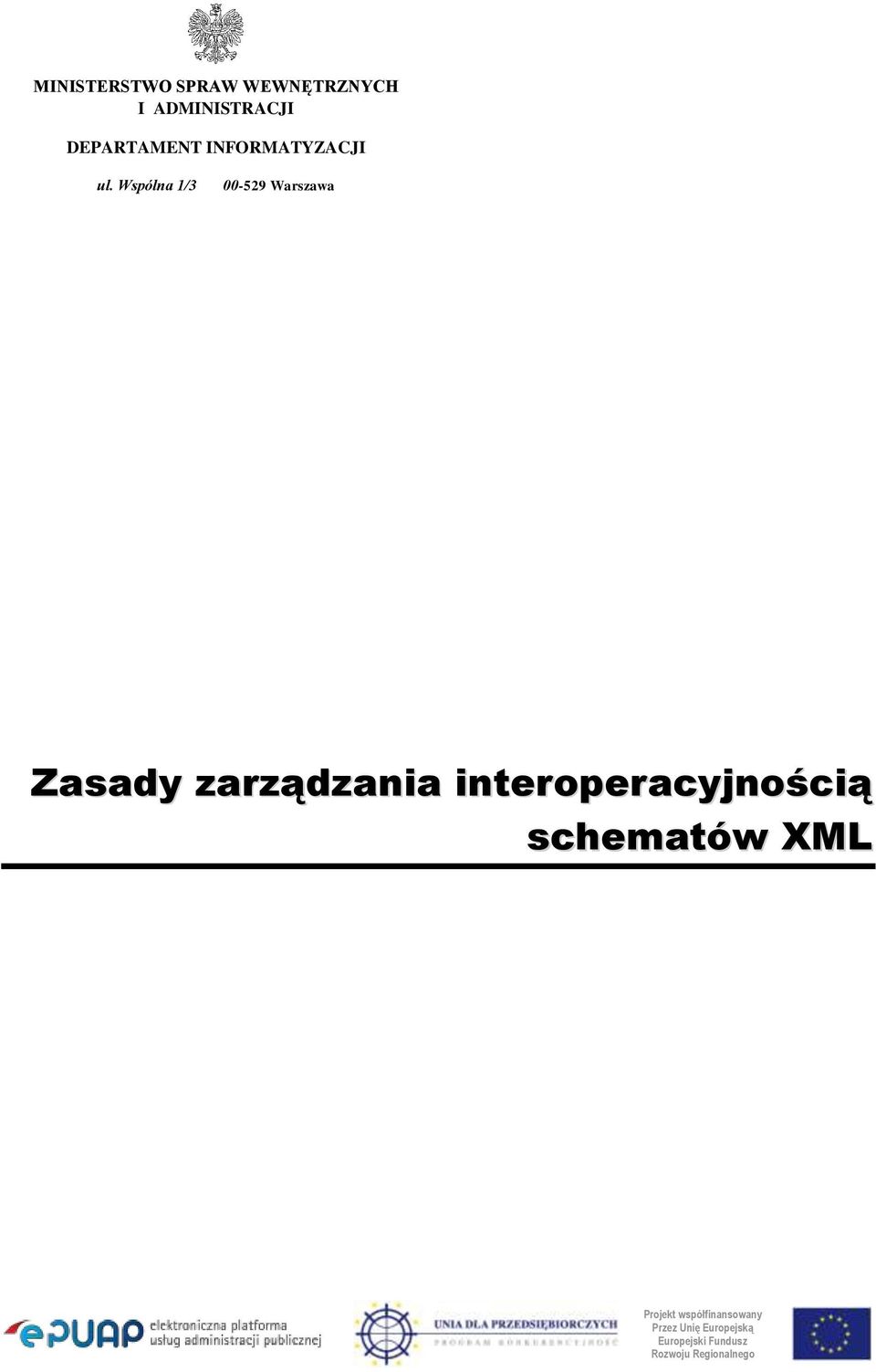 Wspólna 1/3 00-529 Warszawa Zasady zarządzania