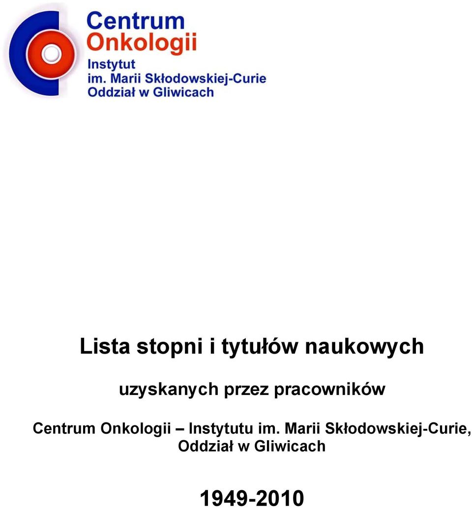 Onkologii Instytutu im.
