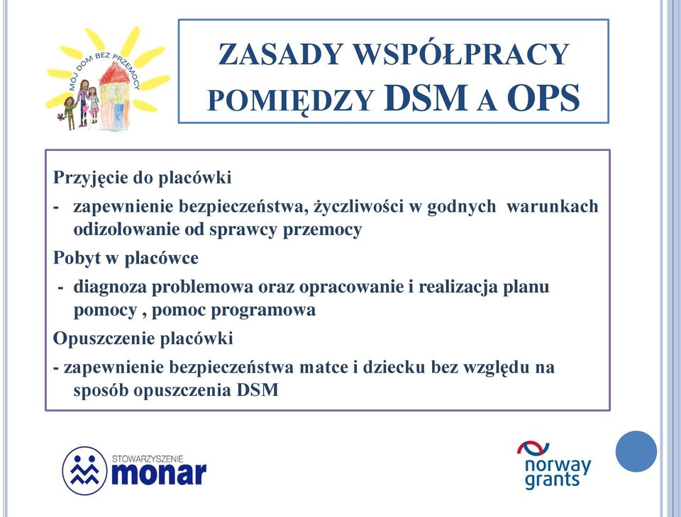 diagnoza problemowa oraz opracowanie i realizacja planu pomocy, pomoc programowa