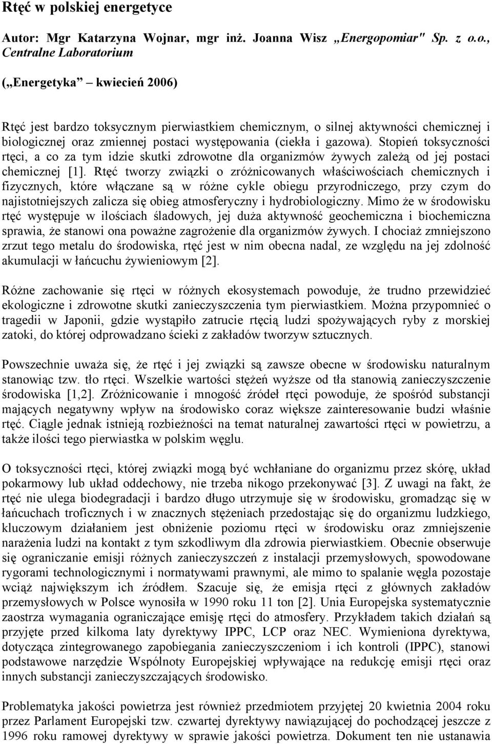 : Mgr Katarzyna Woj