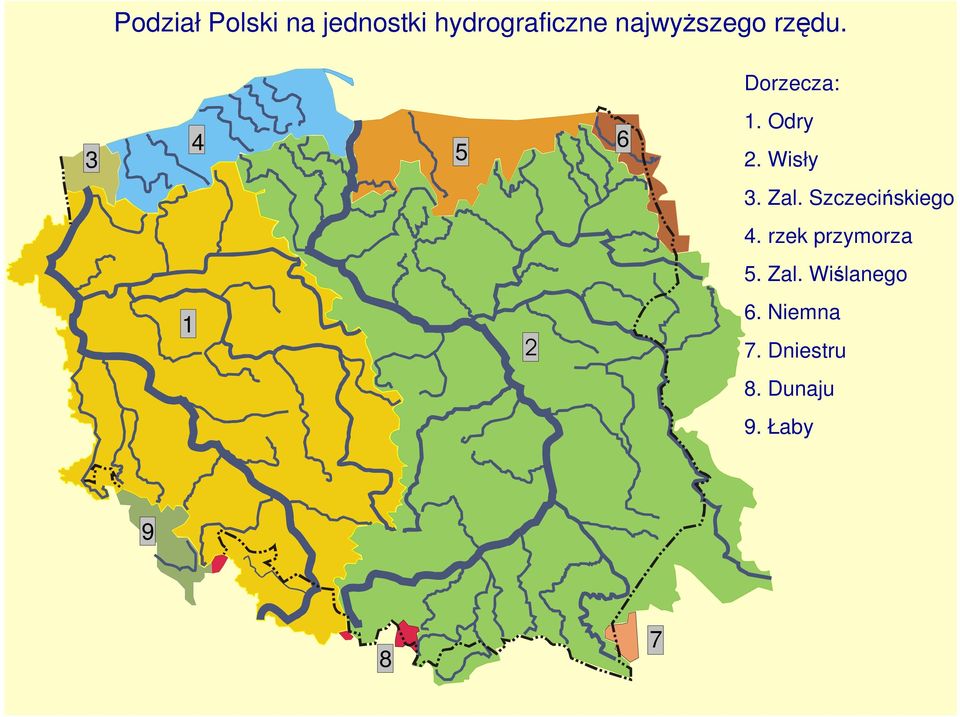 Wisły 3. Zal. Szczecińskiego 4. rzek przymorza 5.