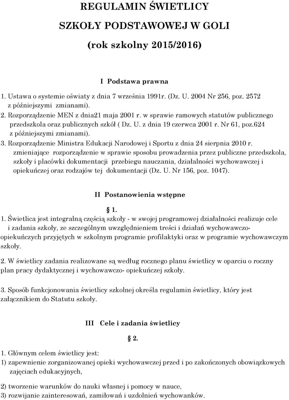 Rozporządzenie Ministra Edukacji Narodowej i Sportu z dnia 24 sierpnia 2010 r.