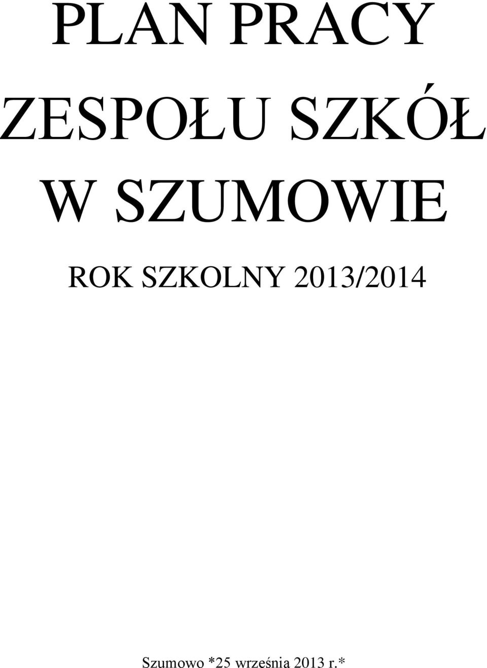 SZKOLNY 2013/2014