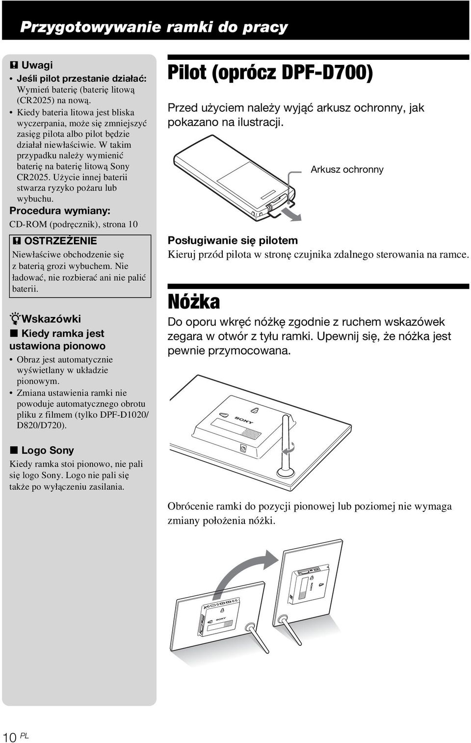 Użycie innej baterii stwarza ryzyko pożaru lub wybuchu. Procedura wymiany: CD-ROM (podręcznik), strona 10 P OSTRZEŻENIE Niewłaściwe obchodzenie się z baterią grozi wybuchem.