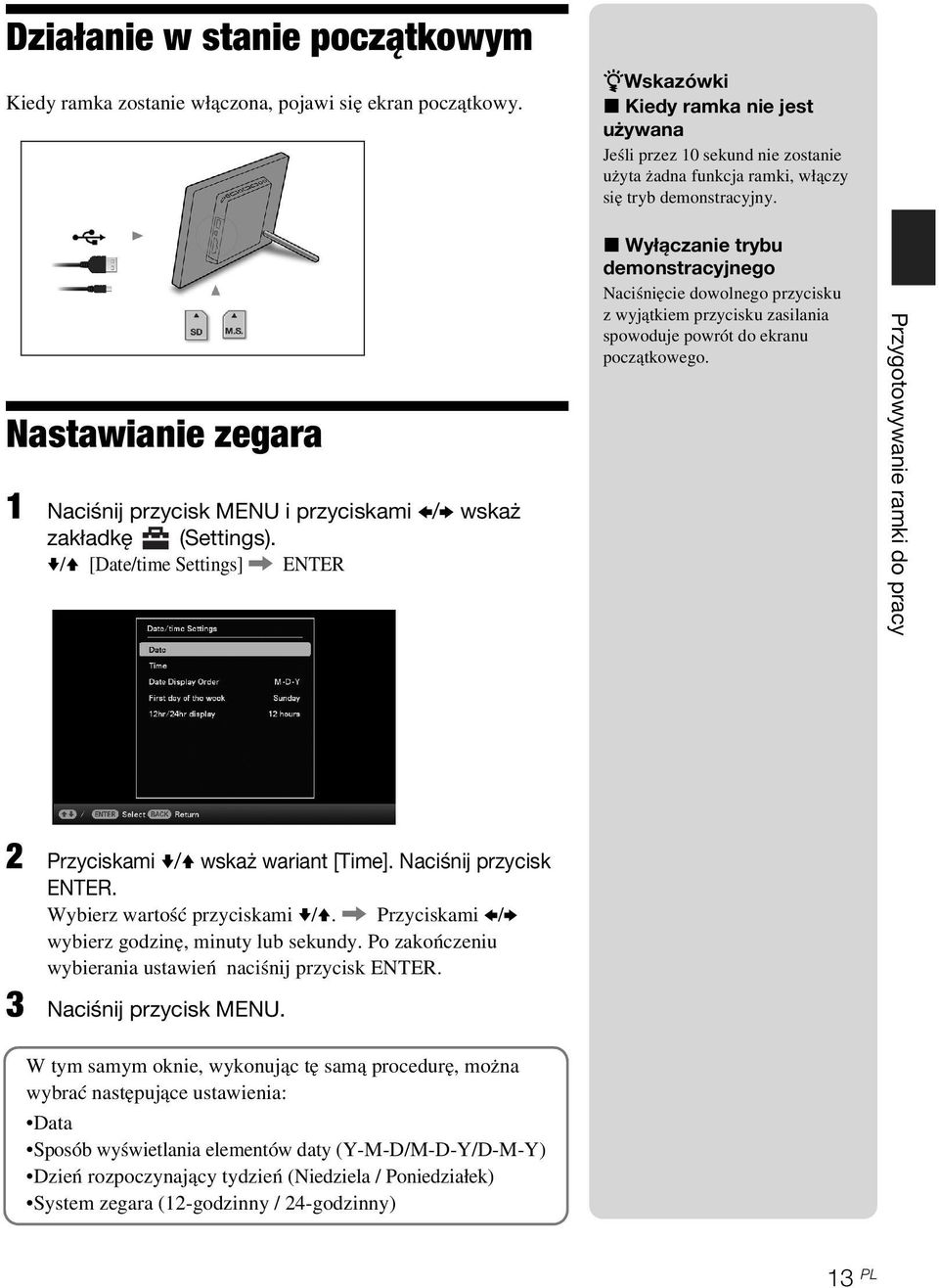 Nastawianie zegara 1 Naciśnij przycisk MENU i przyciskami B/b wskaż zakładkę (Settings).