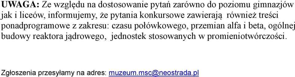 czasu połówkowego, przemian alfa i beta, ogólnej budowy reaktora jądrowego, jednostek