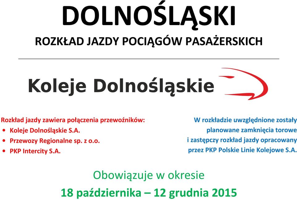Przewozy Regionalne sp. z o.o. PKP Intercity S.A.