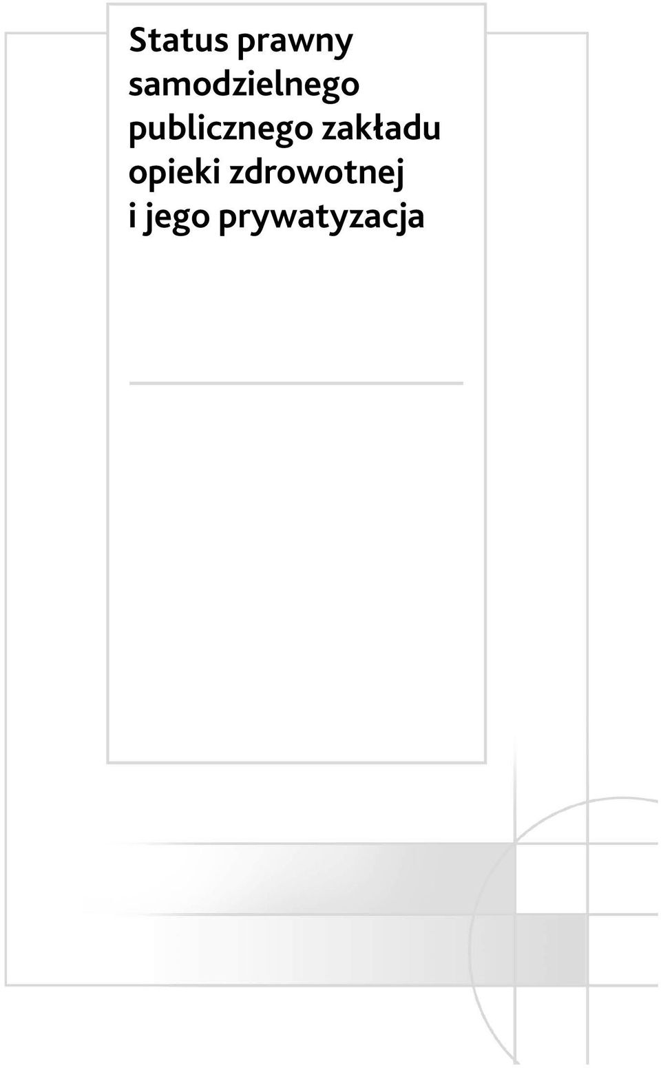zakładu deliktowych opieki zdrowotnej i