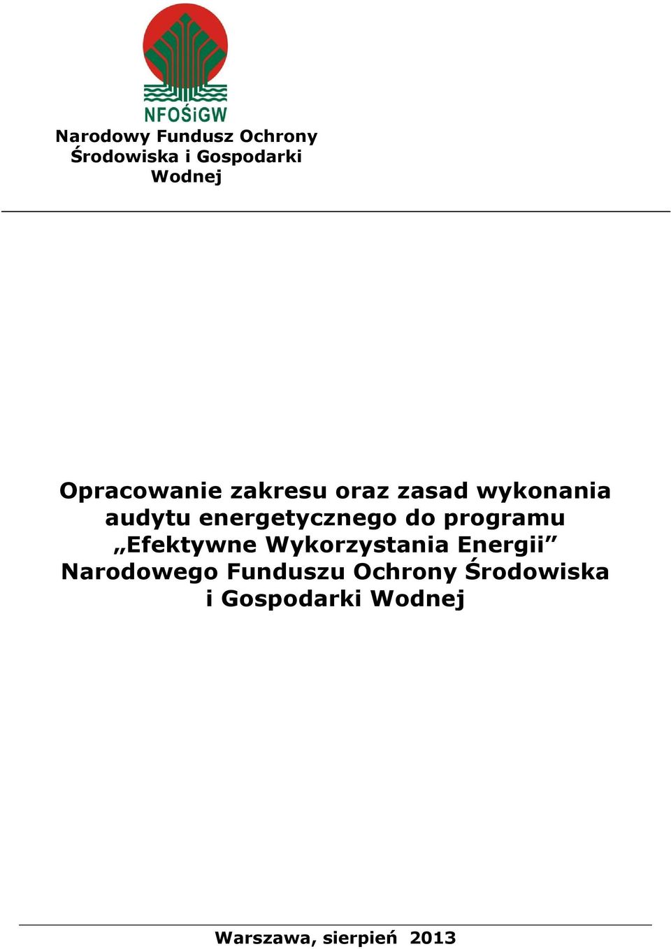 audytu energetycznego do programu Narodowego Funduszu