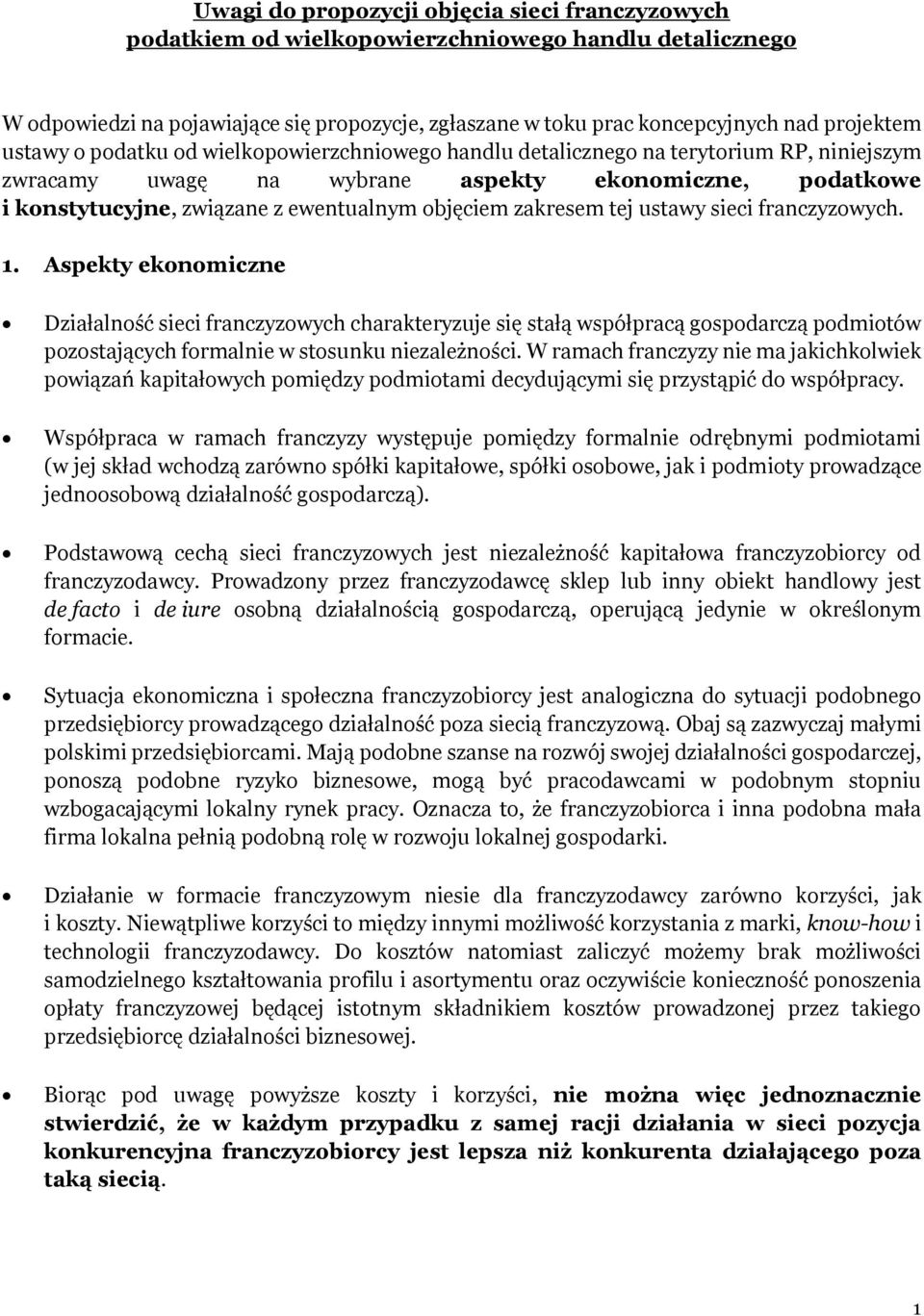 zakresem tej ustawy sieci franczyzowych. 1.
