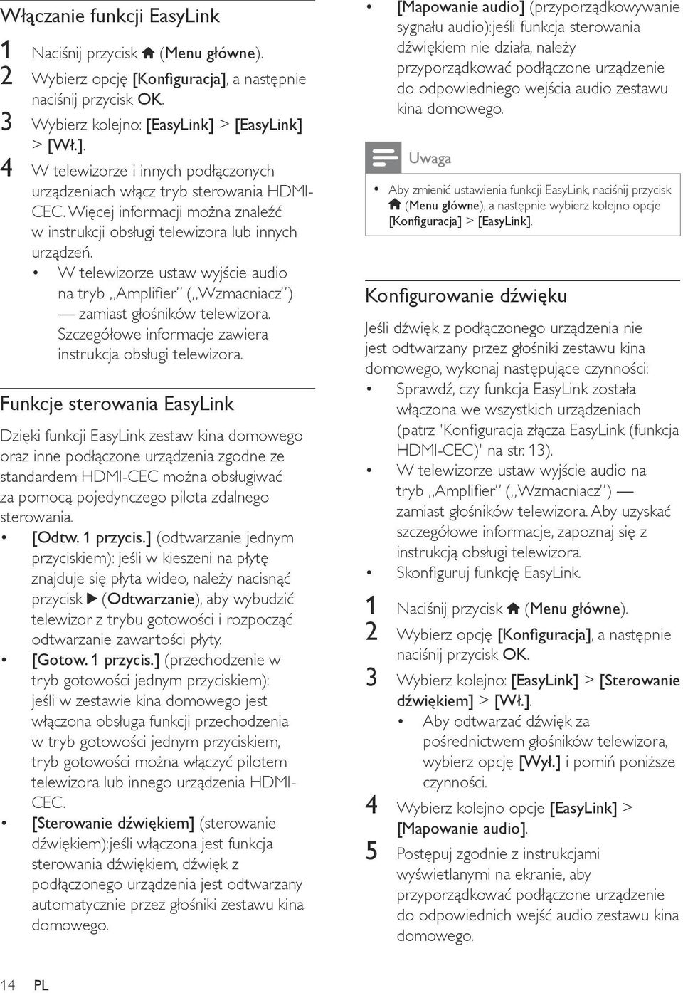 Szczegółowe informacje zawiera instrukcja obsługi telewizora.