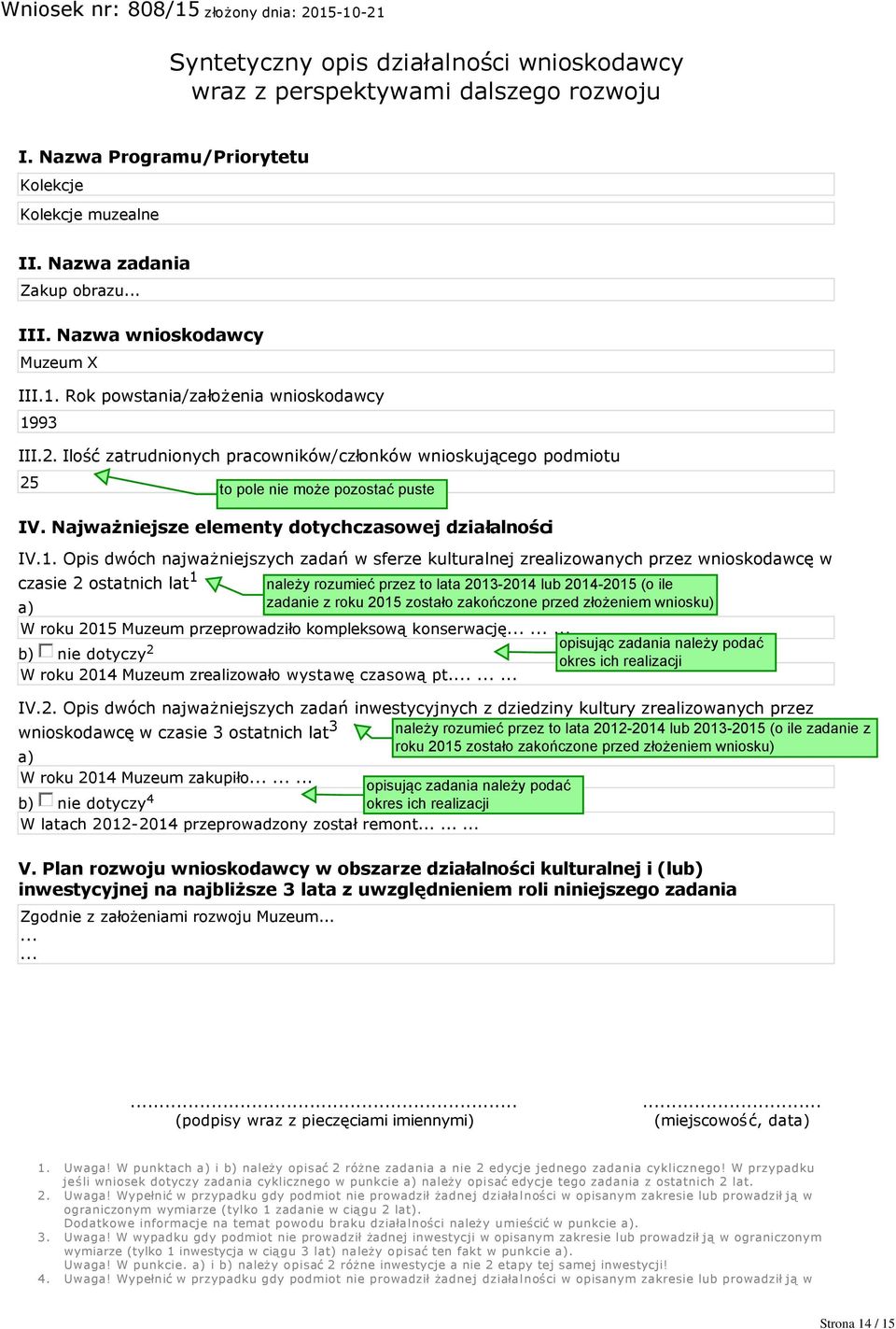 Najważniejsze elementy dotychczasowej działalności IV.1.