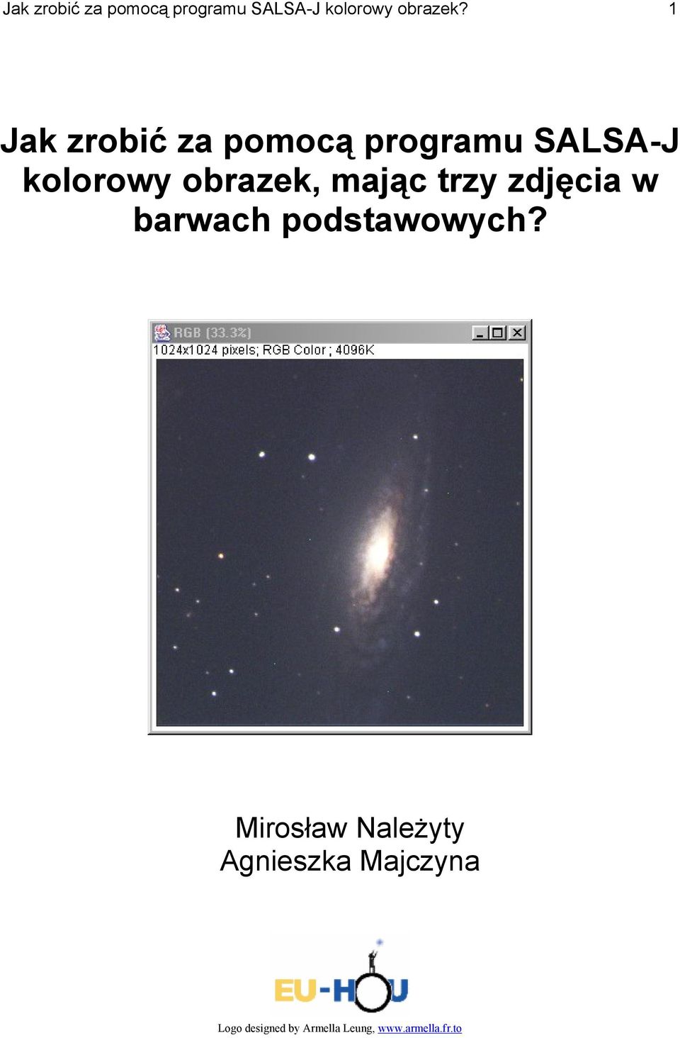 mając trzy zdjęcia w barwach podstawowych?