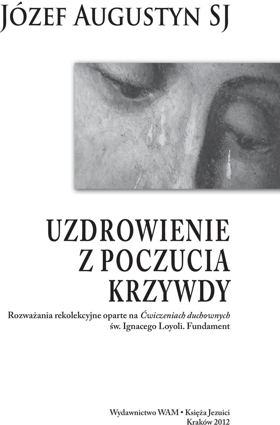 Ćwiczeniach duchownych św. Ignacego Loyoli.