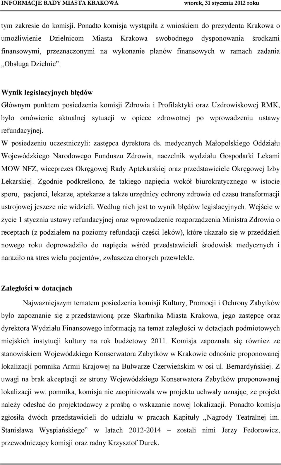 ramach zadania Obsługa Dzielnic.
