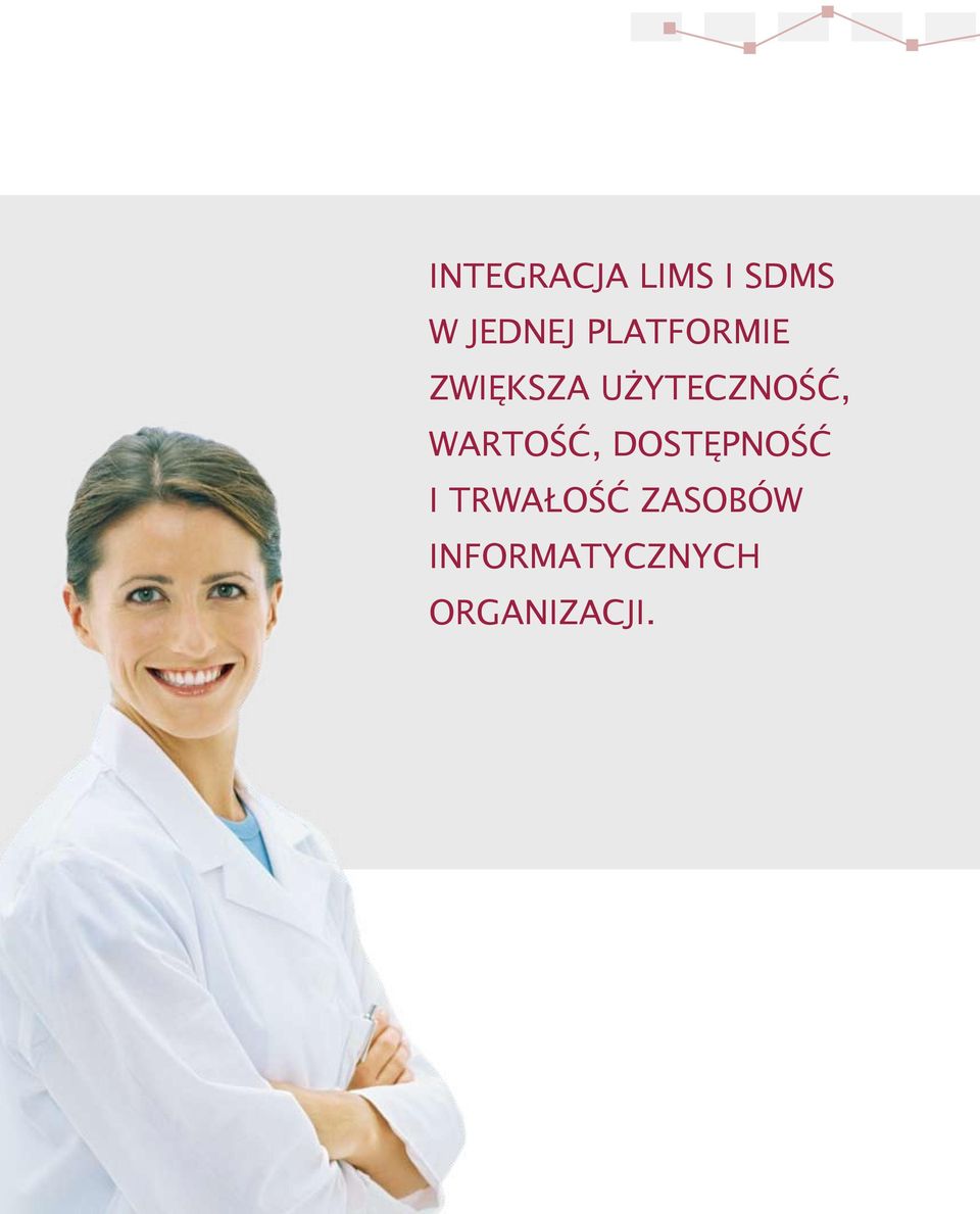 WARTOŚĆ, DOSTĘPNOŚĆ I TRWAŁOŚĆ