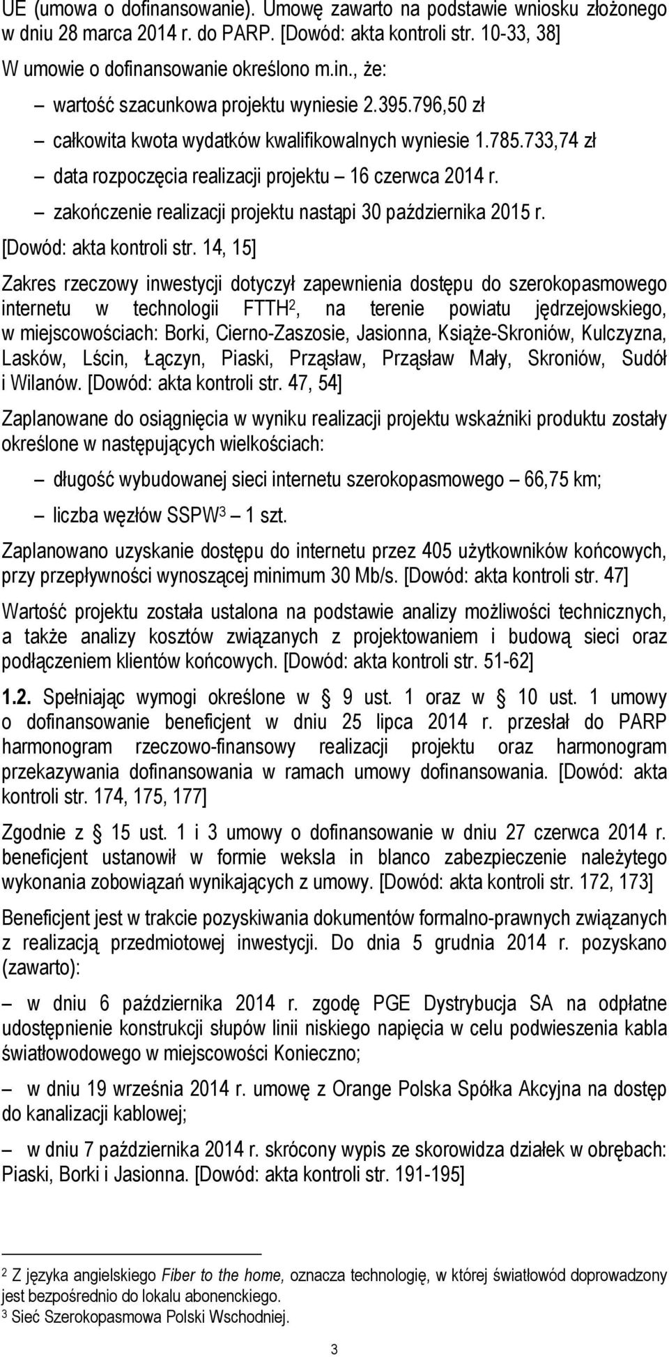 [Dowód: akta kontroli str.