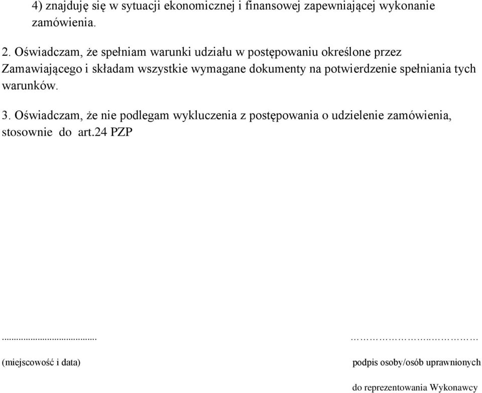 wymagane dokumenty na potwierdzenie spełniania tych warunków. 3.