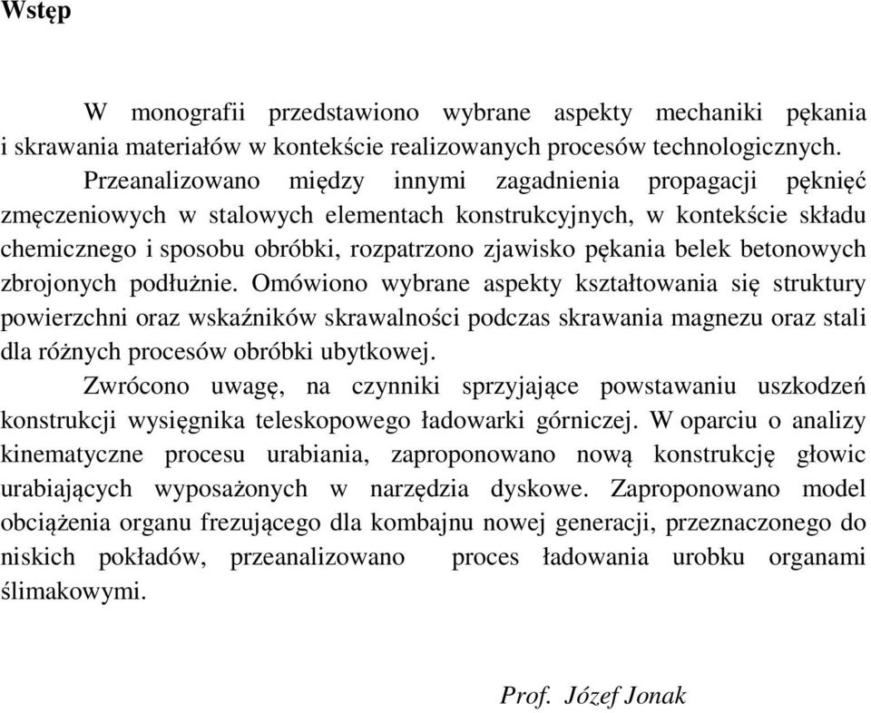 belek betonowych zbrojonych podłużnie.