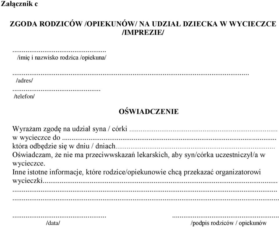 .. która odbędzie się w dniu / dniach.