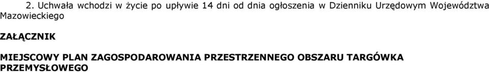 Mazowieckiego ZAŁĄCZNIK MIEJSCOWY PLAN