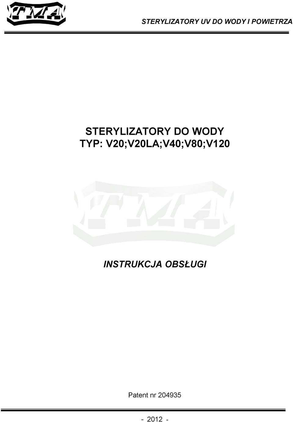 TYP: V20;V20LA;V40;V80;V120