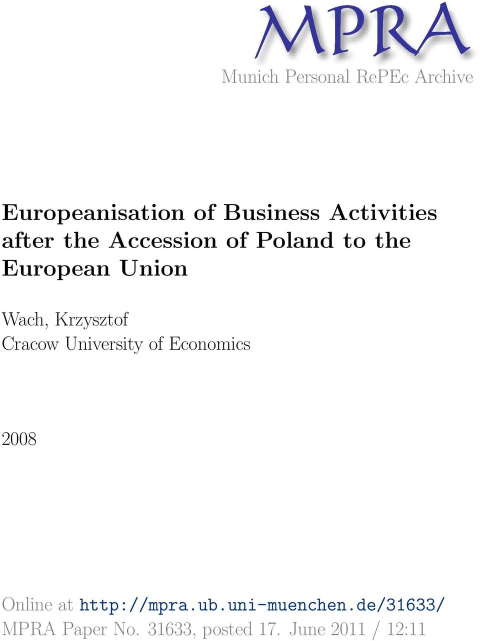 Krzysztof Cracow University of Economics 2008 Online at http://mpra.