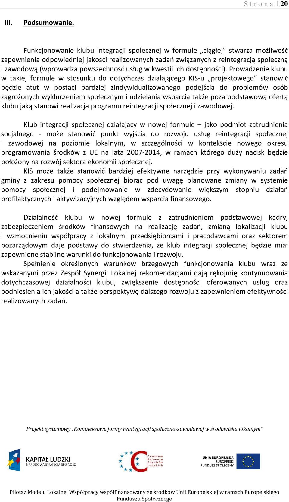 powszechność usług w kwestii ich dostępności).