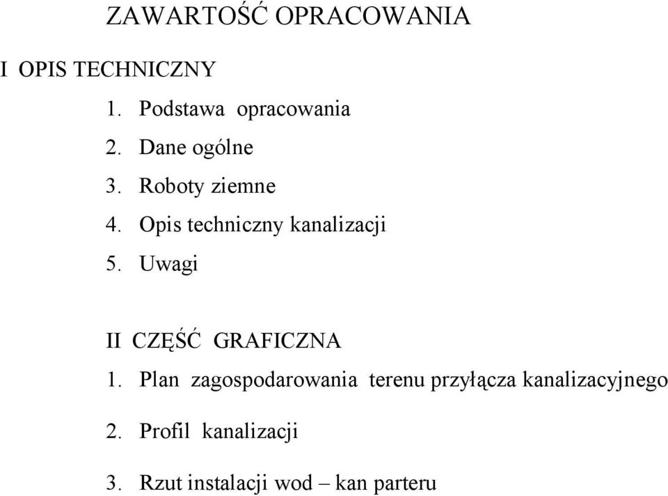 Uwagi II CZĘŚĆ GRAFICZNA 1.