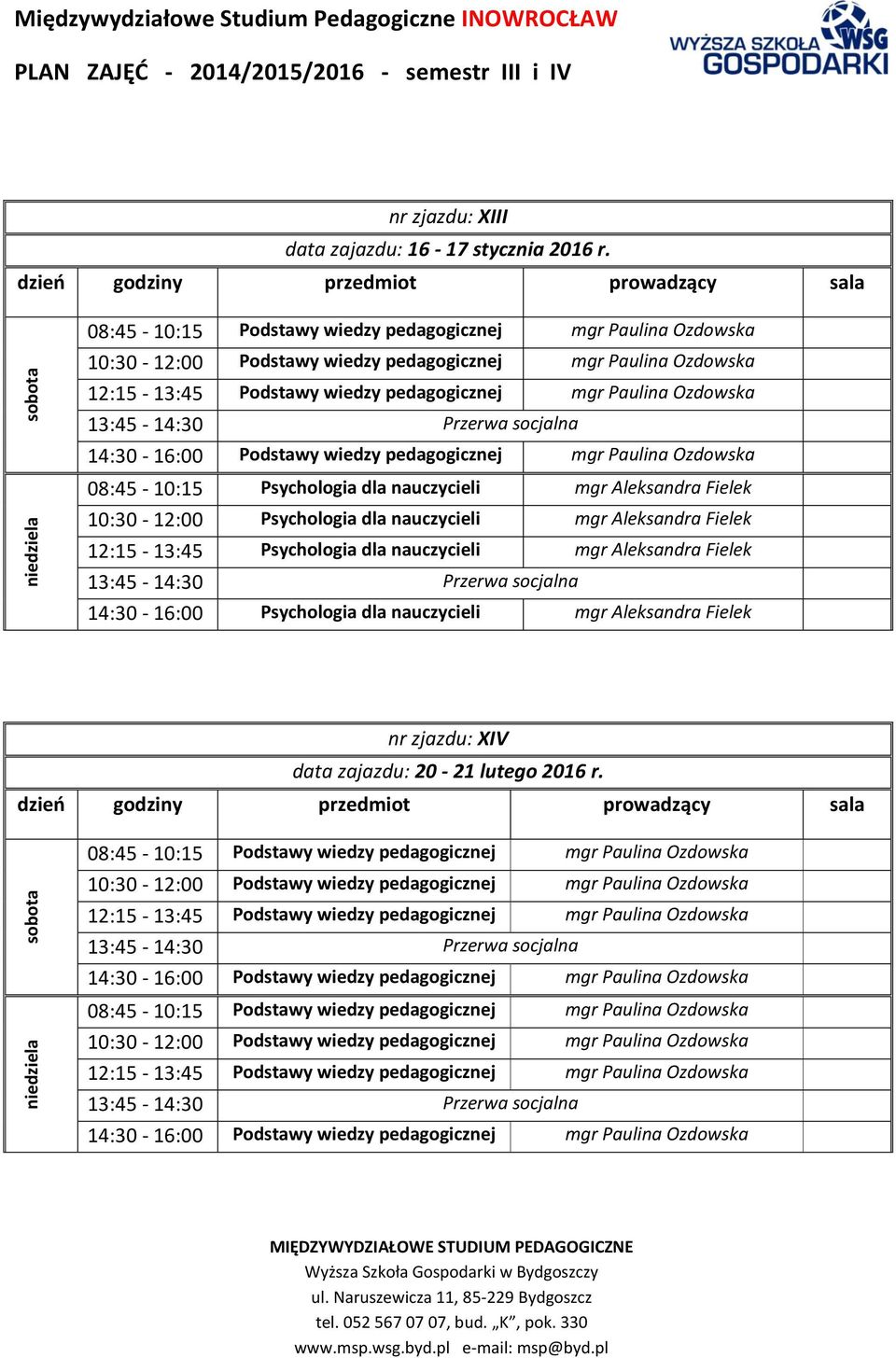 Ozdowska Psychologia dla nauczycieli mgr Aleksandra Fielek Psychologia dla nauczycieli mgr Aleksandra Fielek Psychologia dla nauczycieli mgr Aleksandra Fielek Psychologia dla nauczycieli mgr