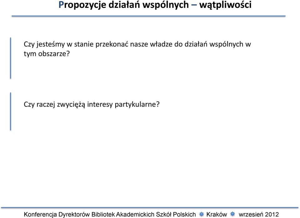 władze do działań wspólnych w tym