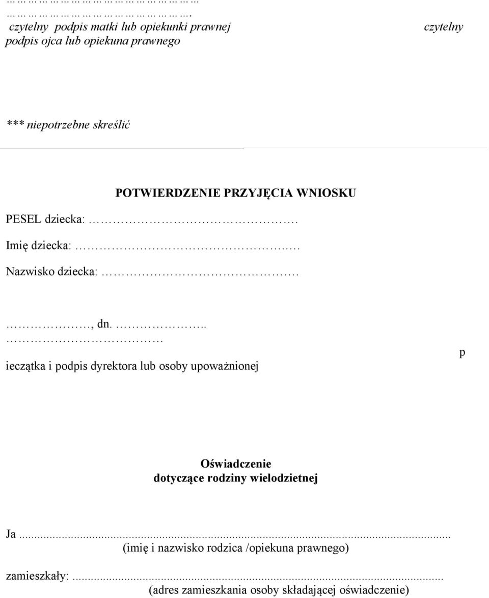 .. ieczątka i podpis dyrektora lub osoby upoważnionej p Oświadczenie dotyczące rodziny wielodzietnej Ja.