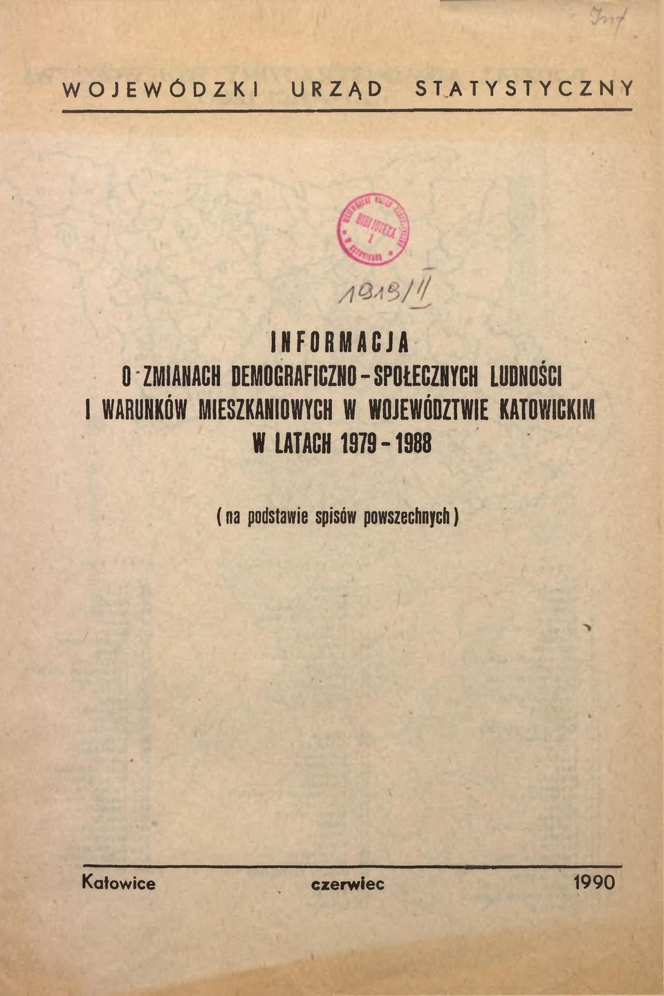 MIESZKANIOWYCH W WOJEWÓDZTWIE KATOWICKIM W LATACH 1 9 7
