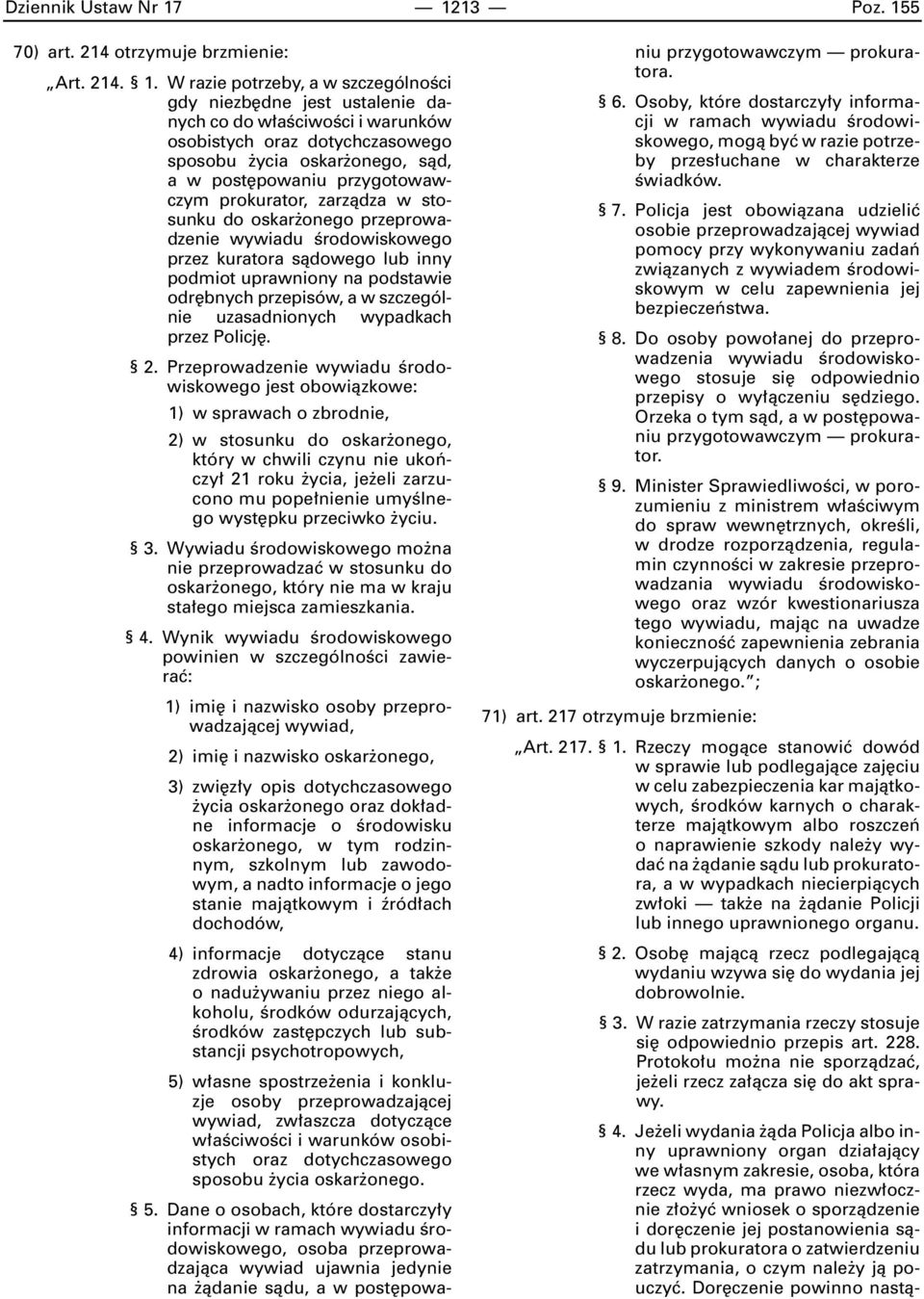 5 70) art. 214 otrzymuje brzmienie: Art. 214. 1.