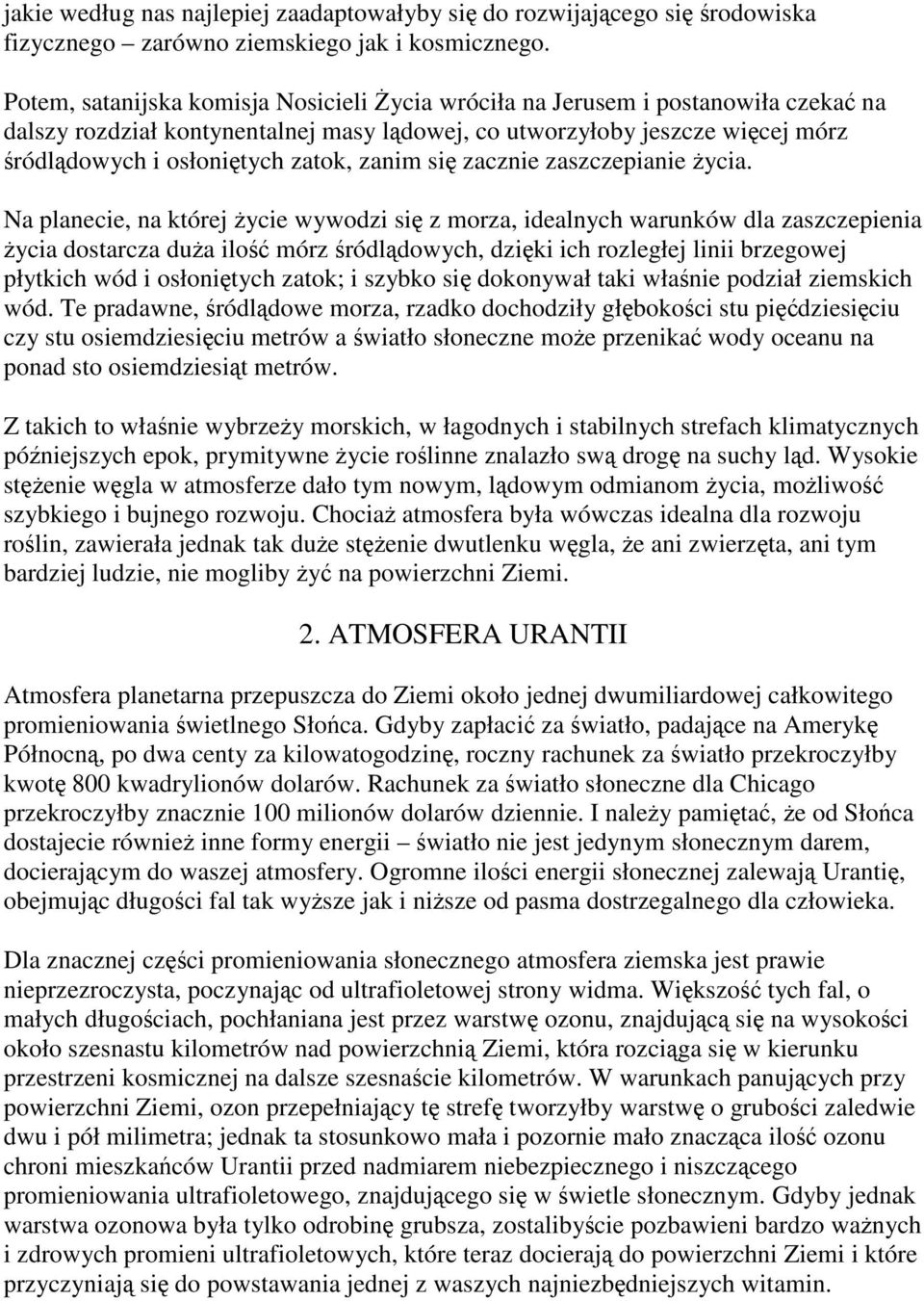 zanim się zacznie zaszczepianie życia.