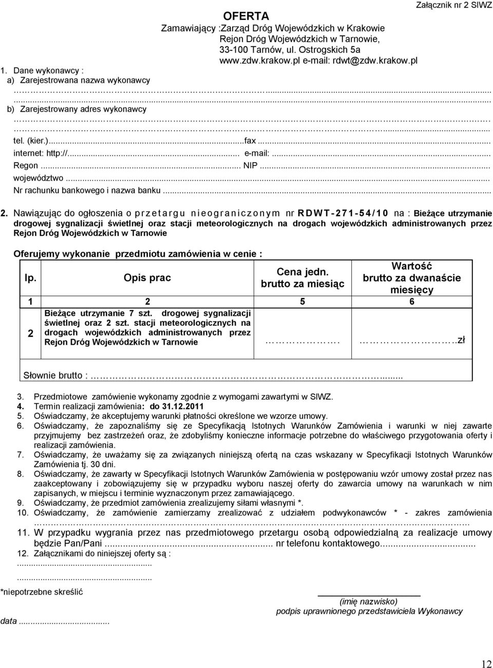 .. Nr rachunku bankowego i nazwa banku... 2.