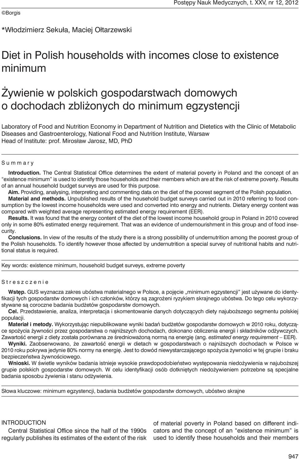minimum egzystencji Laboratory of Food and Nutrition Economy in Department of Nutrition and Dietetics with the Clinic of Metabolic Diseases and Gastroenterology, National Food and Nutrition