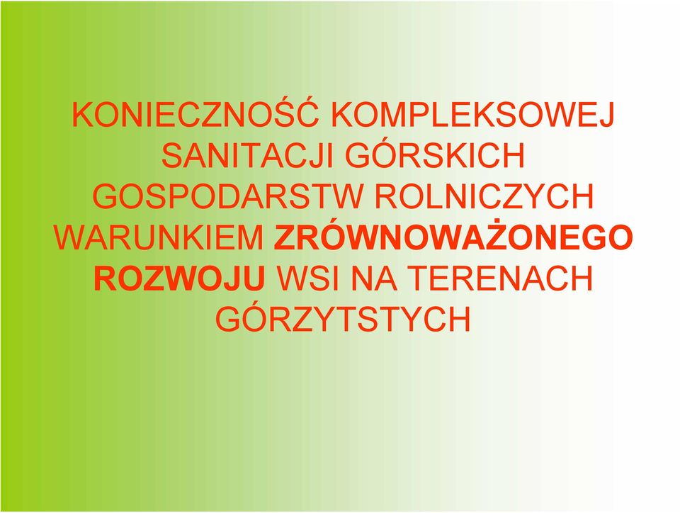 ROLNICZYCH WARUNKIEM