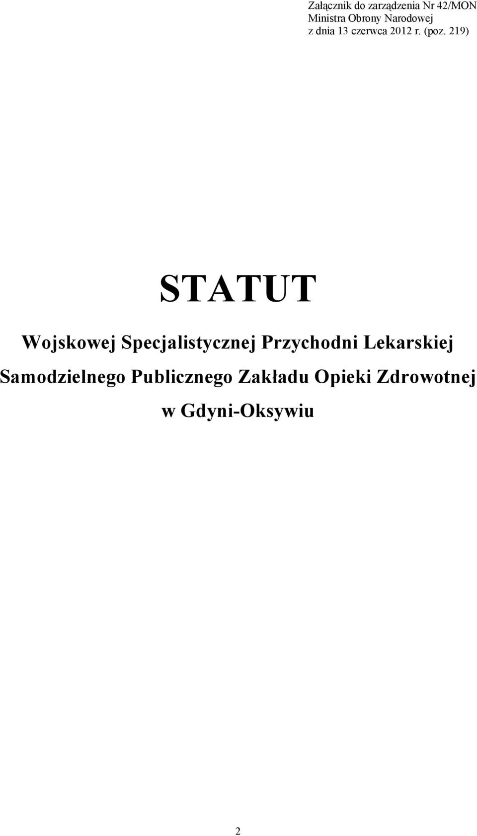 219) STATUT Wojskowej Specjalistycznej Przychodni