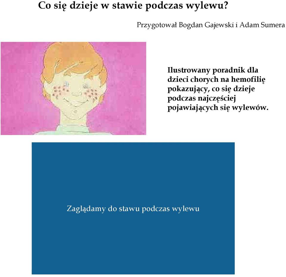 poradnik dla dzieci chorych na hemofilię pokazujący, co się
