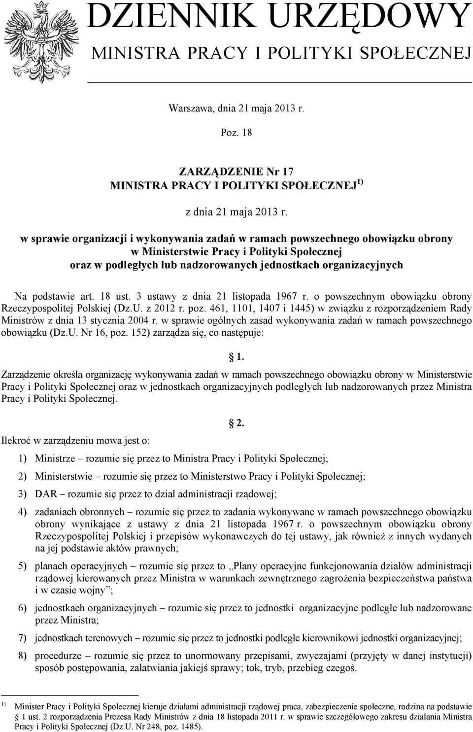 w sprawie organizacji i wykonywania zadań w ramach powszechnego obowiązku obrony w Ministerstwie Pracy i Polityki Społecznej oraz w podległych lub nadzorowanych jednostkach organizacyjnych Na