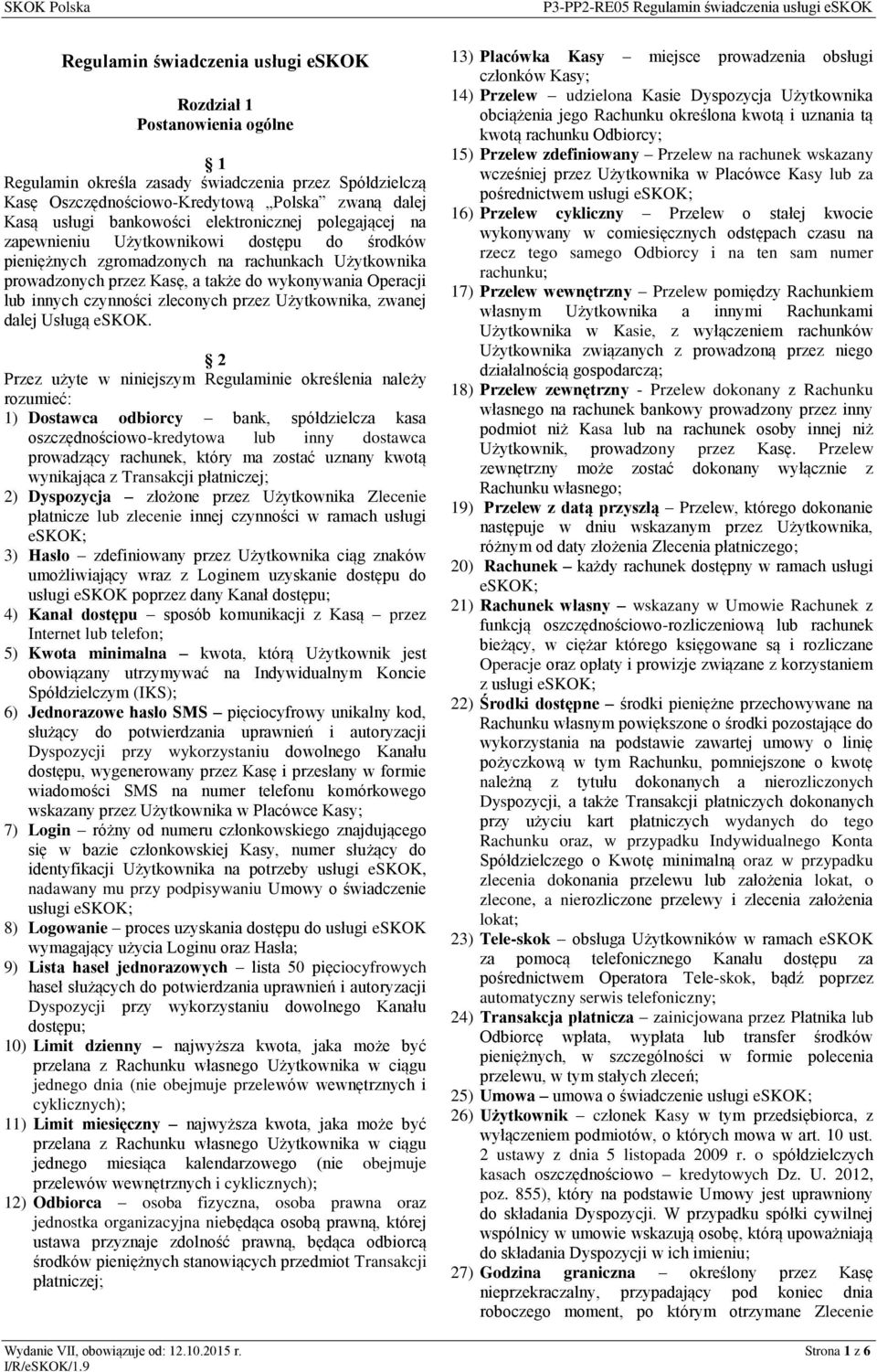 czynności zleconych przez Użytkownika, zwanej dalej Usługą eskok.