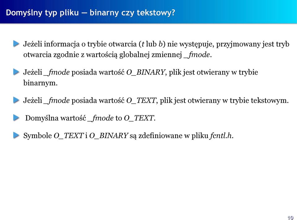 wartością globalnej zmiennej _fmode.