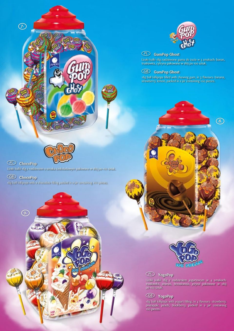 ChocoPop Lizaki kulki 18g z nadzieniem o smaku czekoladowym pakowane w słój po 100 sztuk. ChocoPop 18g ball lollipops with a chocolate filling packed in a jar containing 100 pieces.