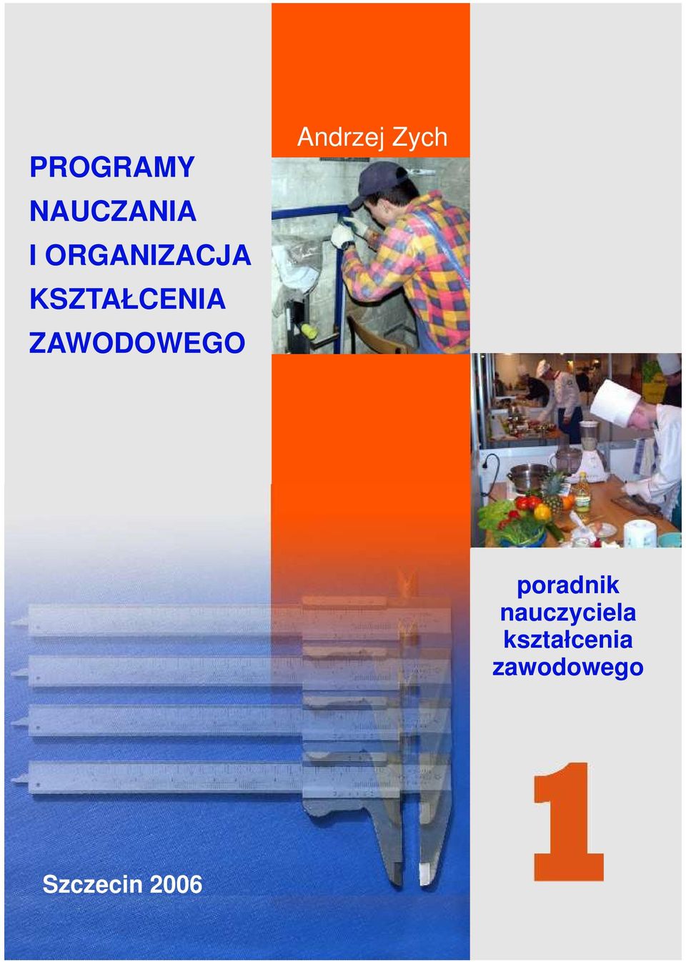 ZAWODOWEGO Andrzej Zych