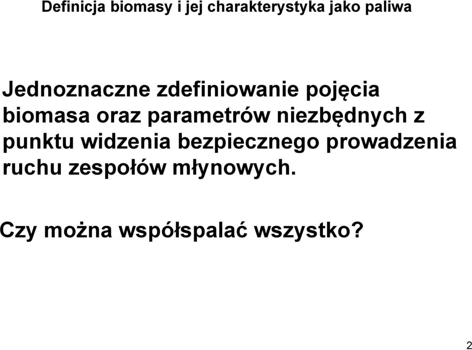 parametrów niezbędnych z punktu widzenia bezpiecznego