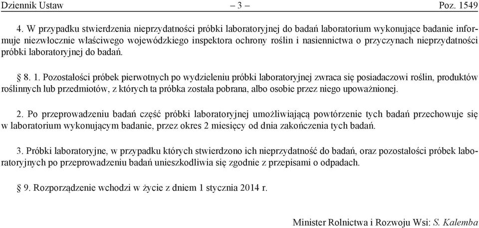 przyczynach nieprzydatności próbki laboratoryjnej do badań. 8. 1.